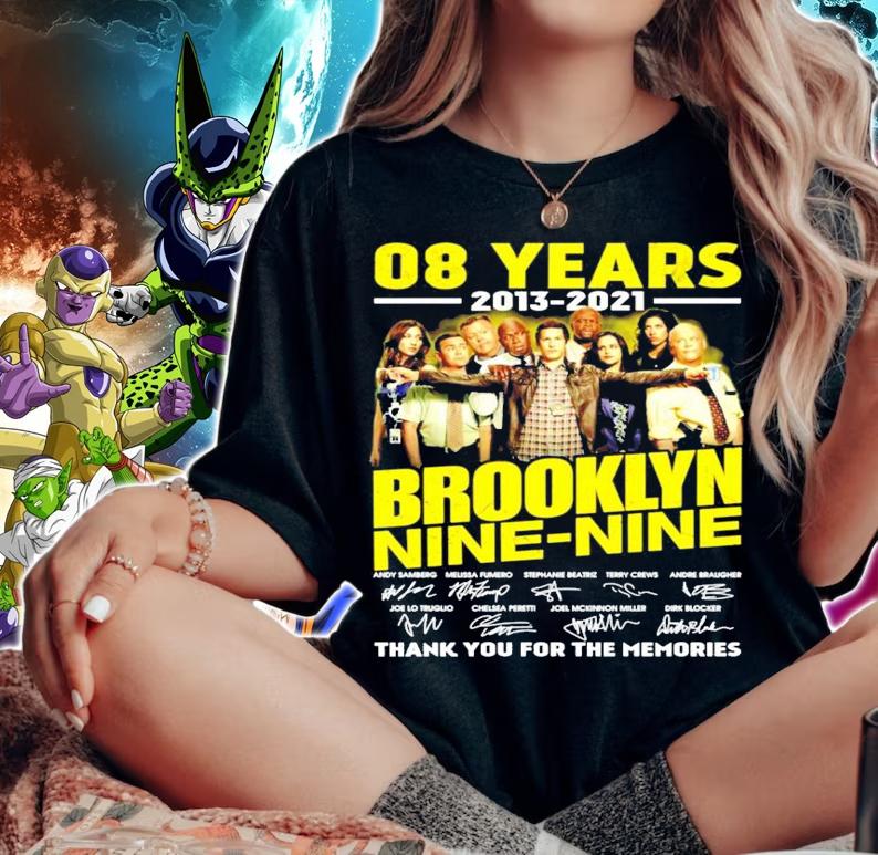 08 years 2013 2021 Brooklyn Nine Nine signatures t-shirt woman shirt