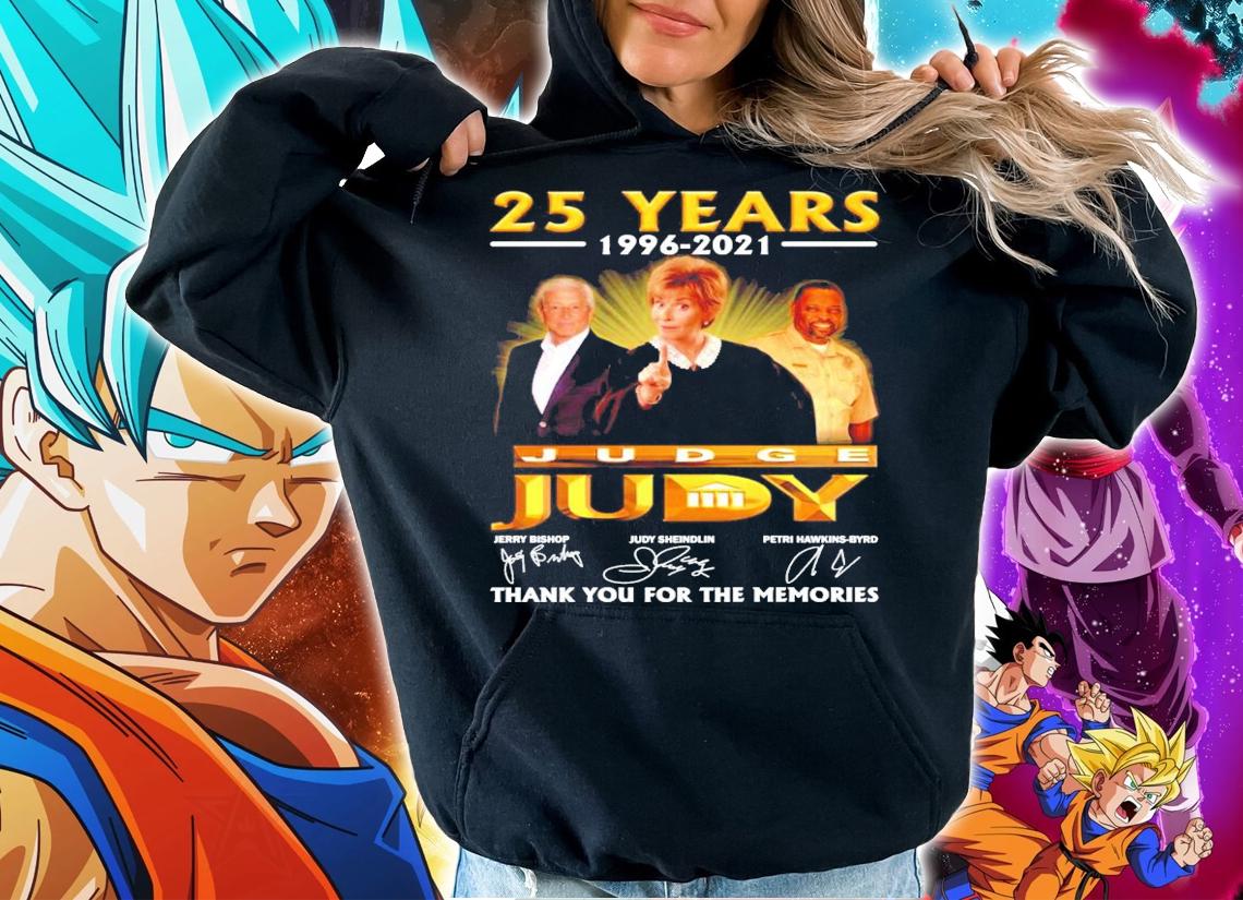 25 years 1996-2021 Judge Judy signatures t-shirt hoodie