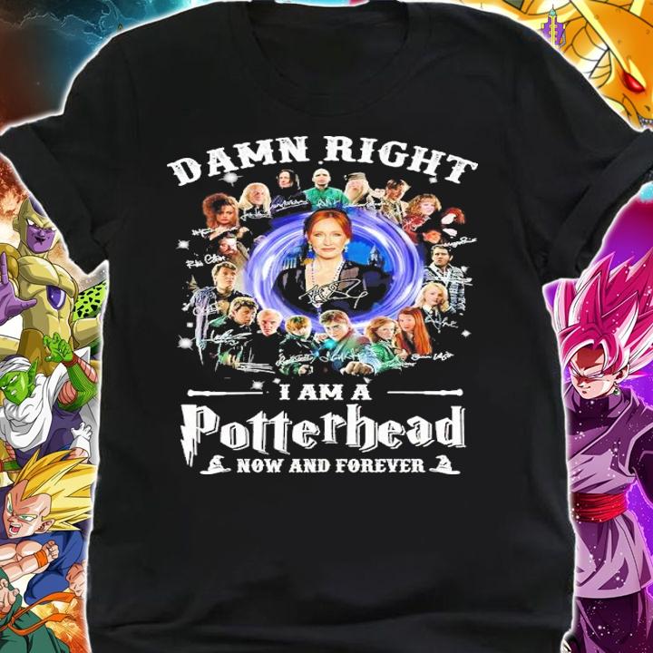 Damn Right I Am A Potterhead Now And Forever Signatures Shirt shirt