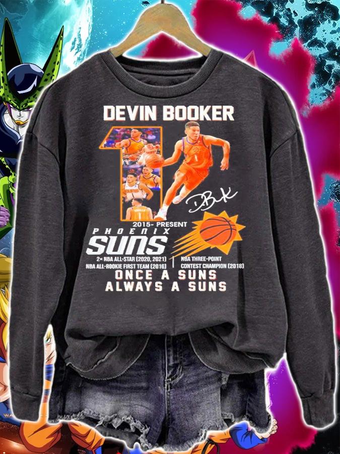 Devin Booker Phoenix Suns once a suns always a suns signature shirt sweatshirt