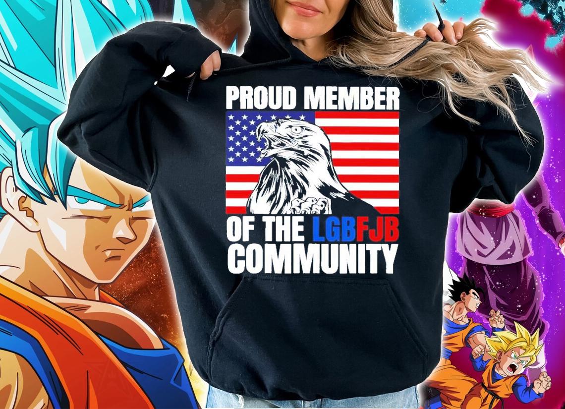 Eagle American Flag Proud Member Of The LGBFJB Community Shirt hoodie