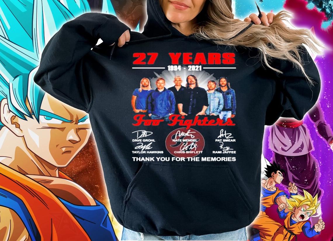 Foo Fighters 27 years 1994-2021 thank you for the memories t-shirt hoodie