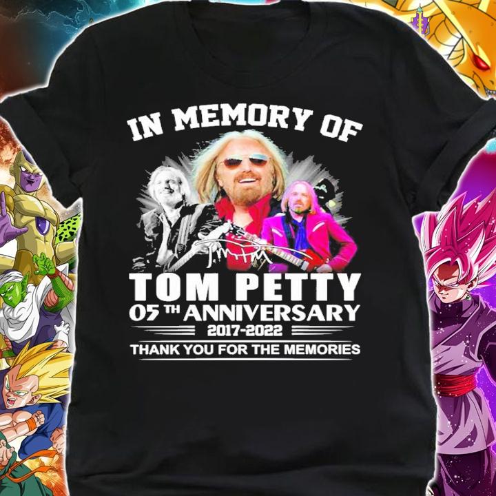 In Memory Of Tom Petty 05th Anniversary 2017-2022 Signatures Thank You For The Memories Shirt shirt
