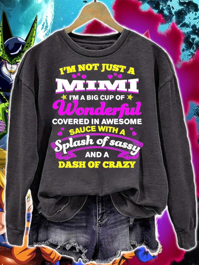 Mimi A Big Cup Of Wonderful Funny Mimi T-Shirt sweatshirt