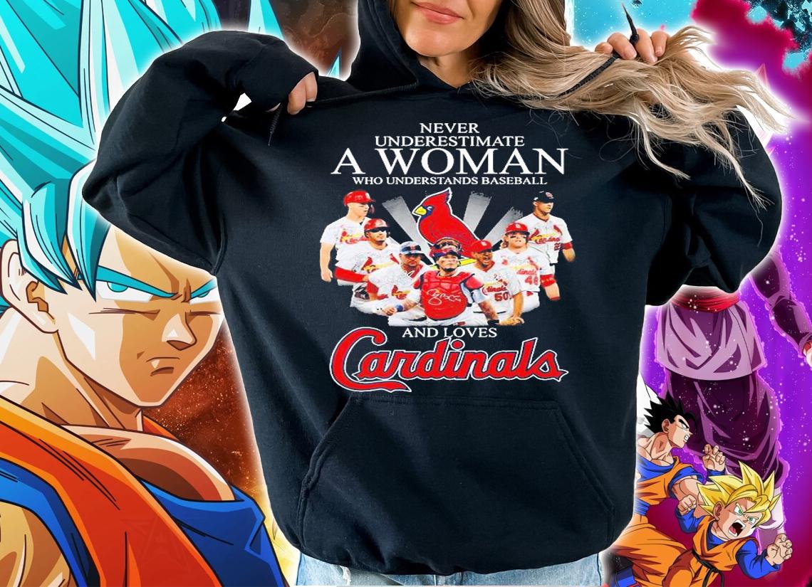 Never Underestimate A Woman Who Understands Baseball And Loves Cardinals T-Shirt hoodie