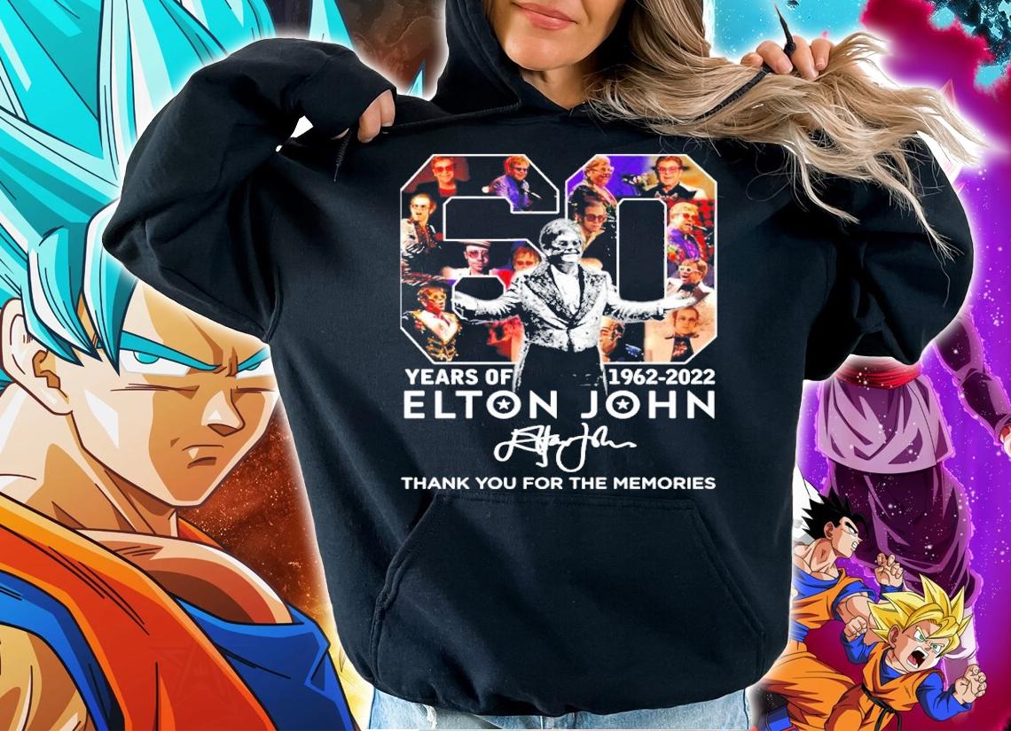 Official 60 Years Of 1962-2022 Elton John Signatures Thank You For The Memories Shirt hoodie