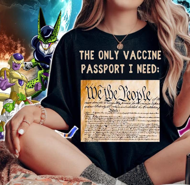 The Only Vaccine Passport I Need We the People Vintage T-Shirt woman shirt