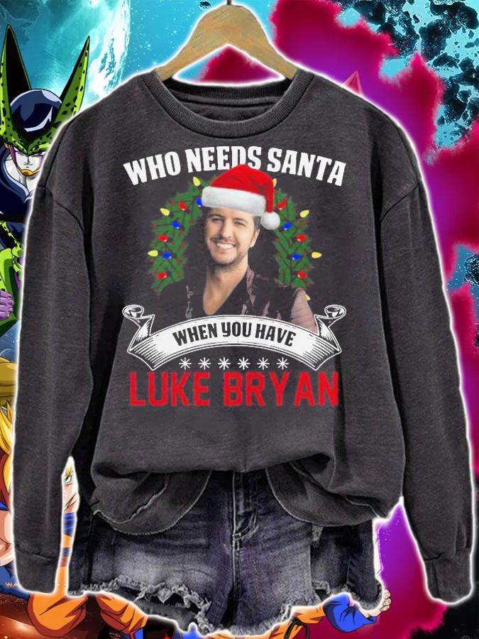 Needs Santa Luke Bryan Christmas Sweater t-shirt sweatshirt