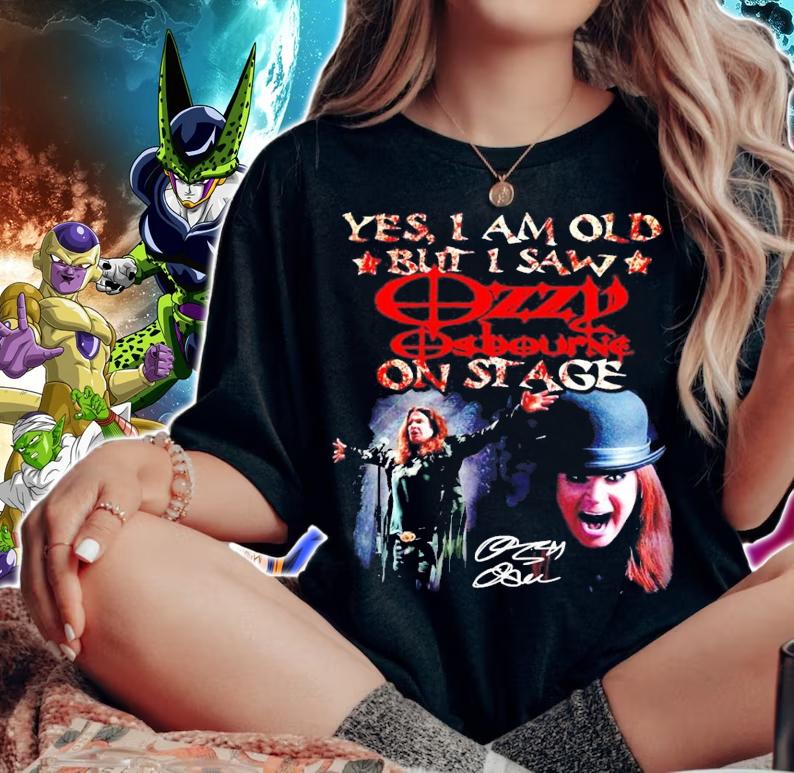 Yes I am old but I saw Ozzy Osbourne on stage signature shirt woman shirt