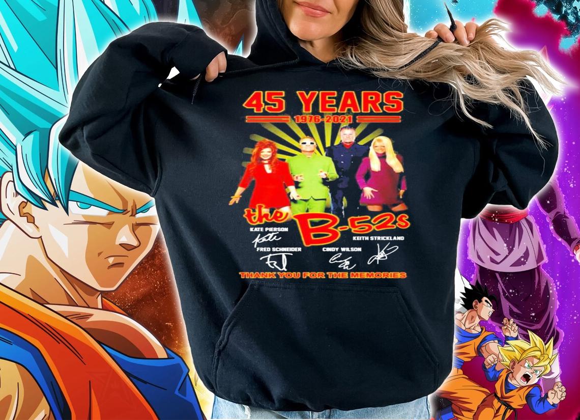 45 years 1976-2021 The B-52S signatures shirt hoodie