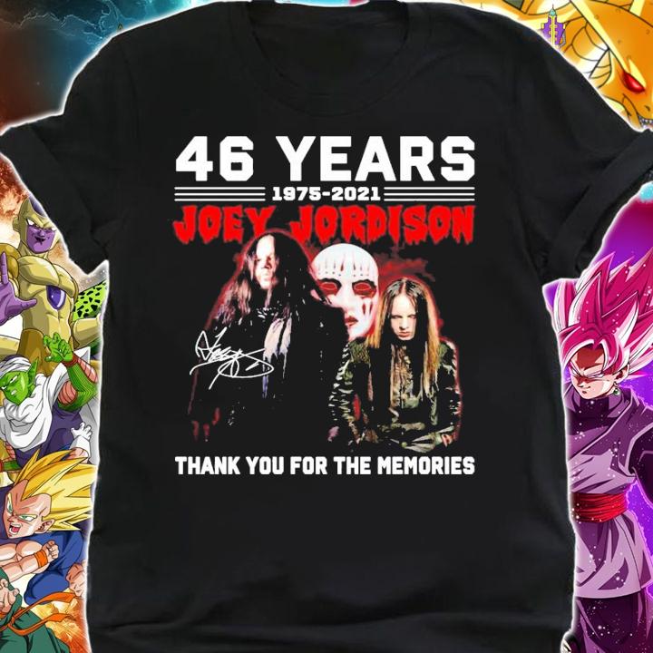 46 years 1975-2021 Joey Jordison signature shirt shirt