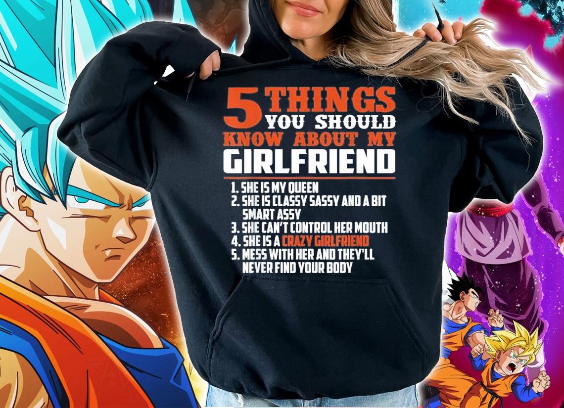 5 things you should know about my girlfriend shirt hoodie