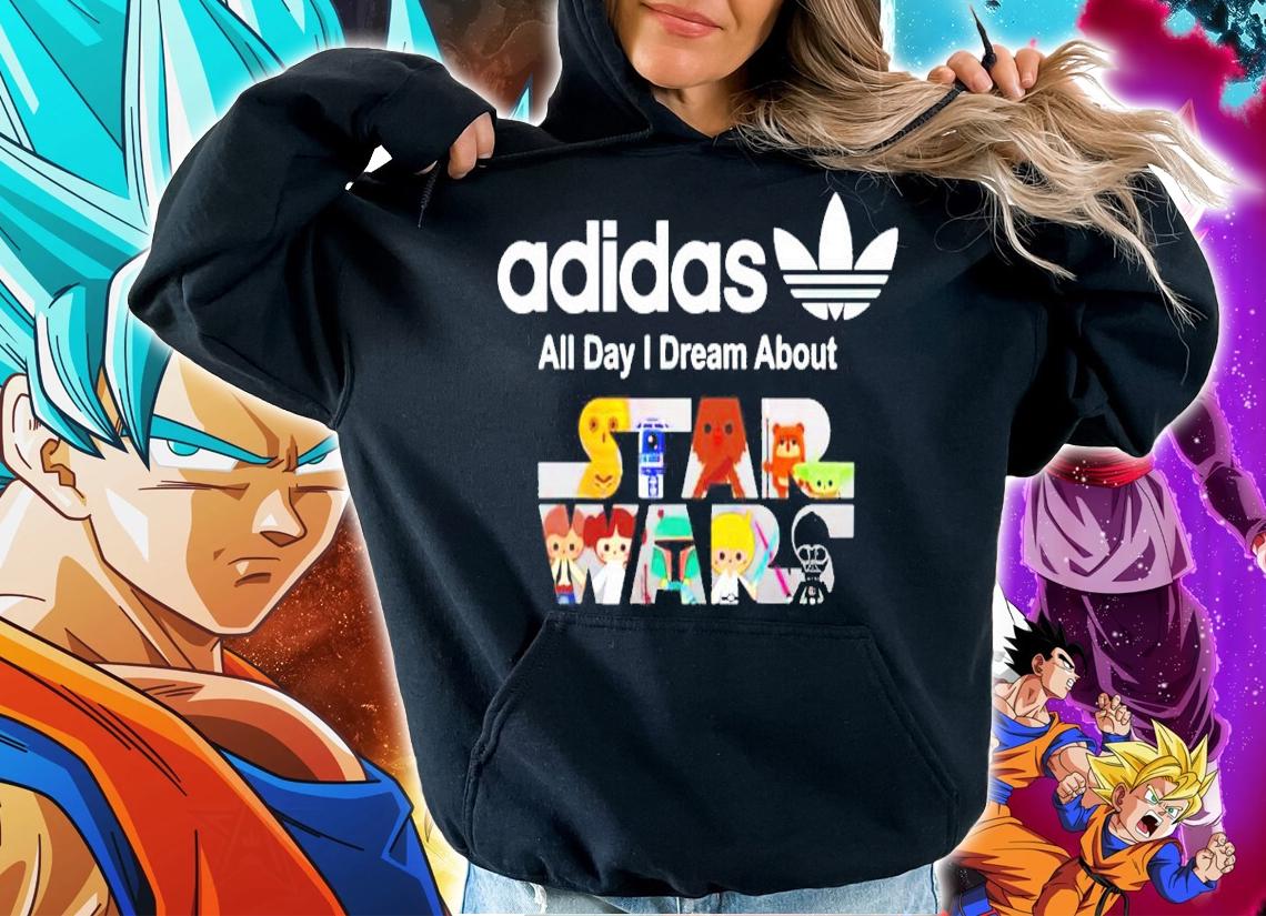 Adidas all day I dream about Star Wars shirt hoodie