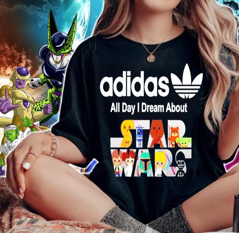 Adidas all day I dream about Star Wars shirt woman shirt
