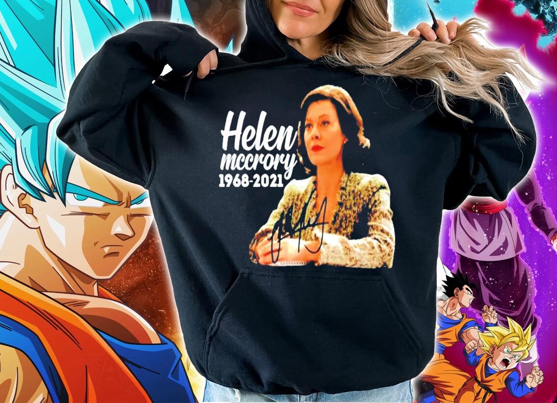 Helen Mccrory 1968-2021 signature shirt hoodie