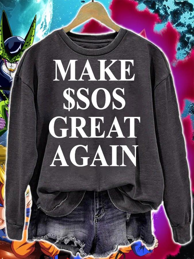 Make $SOS great again shirt sweatshirt