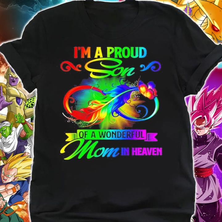 Mens Im a proud Son of a wonderful mom in heaven t-shirt shirt