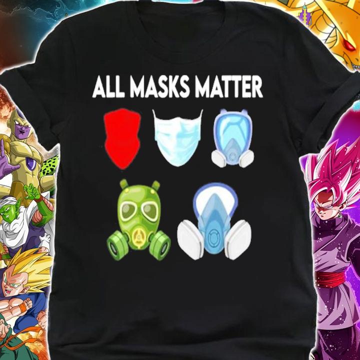 All masks matter shirt shirt