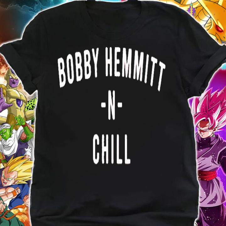 Bobby Hemmitt N Chill Y'all Alright T-shirt shirt