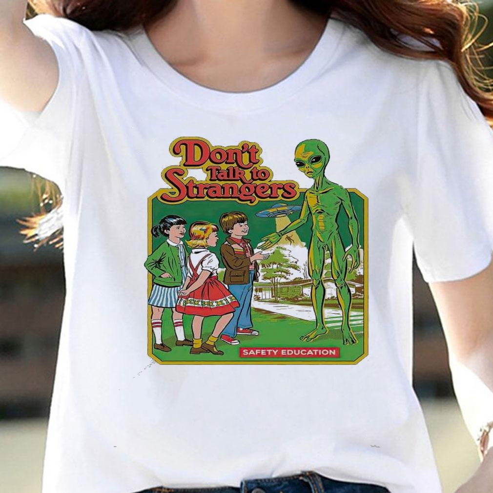 Don't Talk To Strangers Safety Education shirt woman shirt