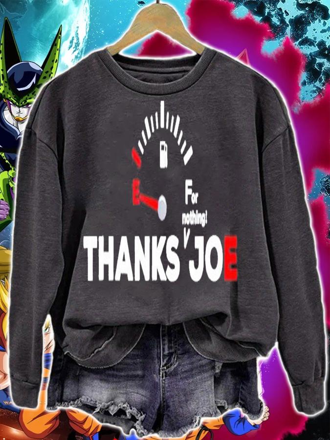 For nothing thanks Joe shirt sweatshirt