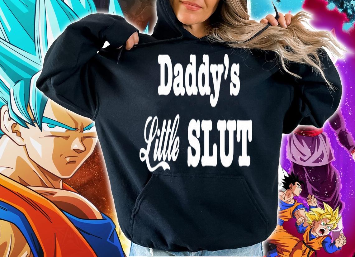 Men's Daddy's Little Slut shirt hoodie