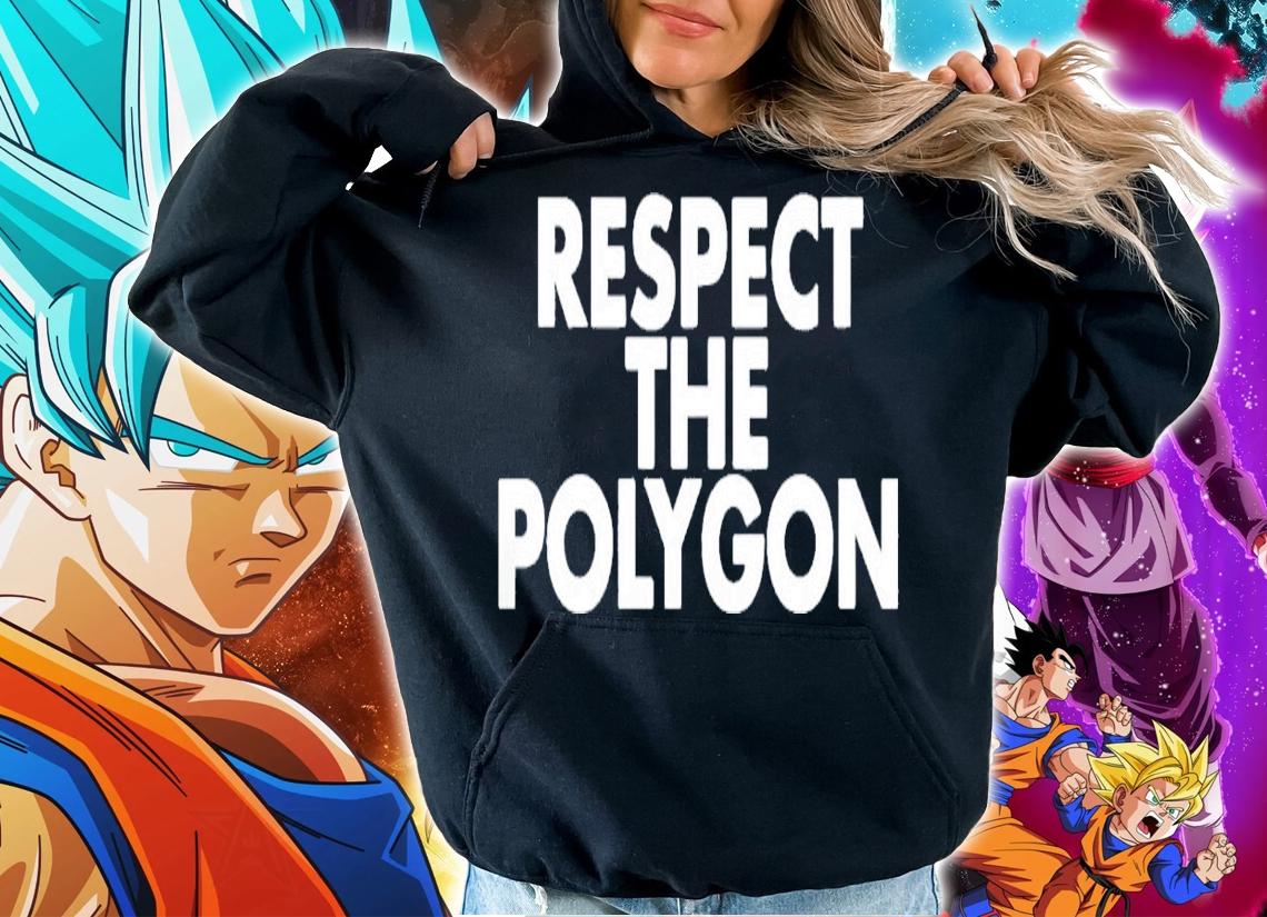 Respect the polygon t-shirt hoodie