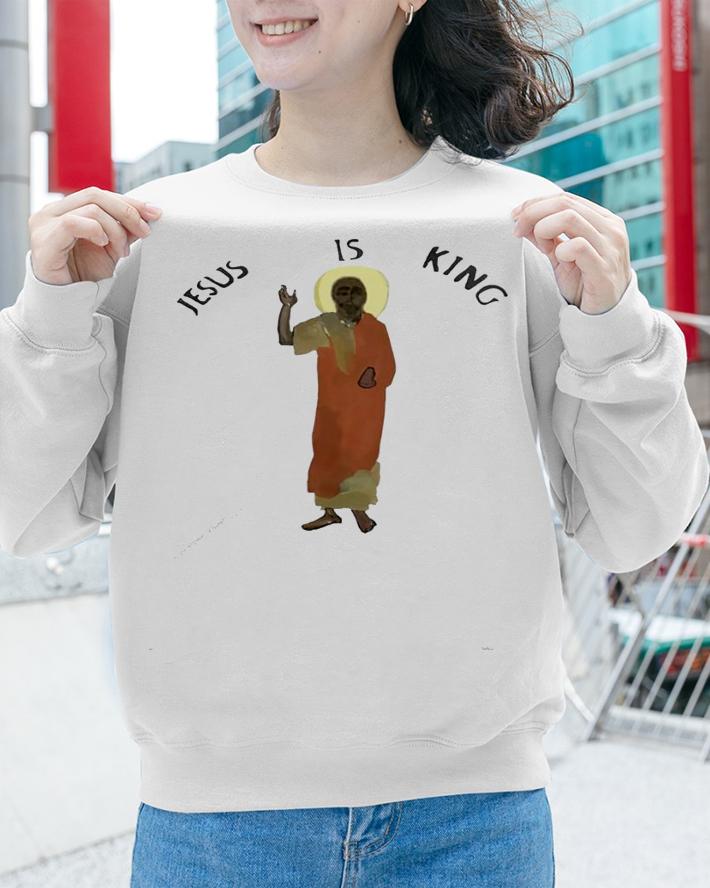 Kanye West Jesus is King shirt sweatshirt