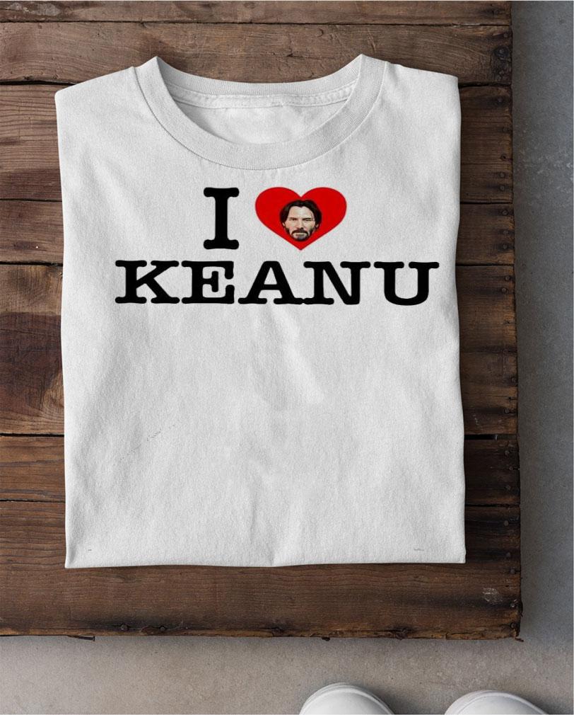 Lionsgate I love Keanu shirt shirt