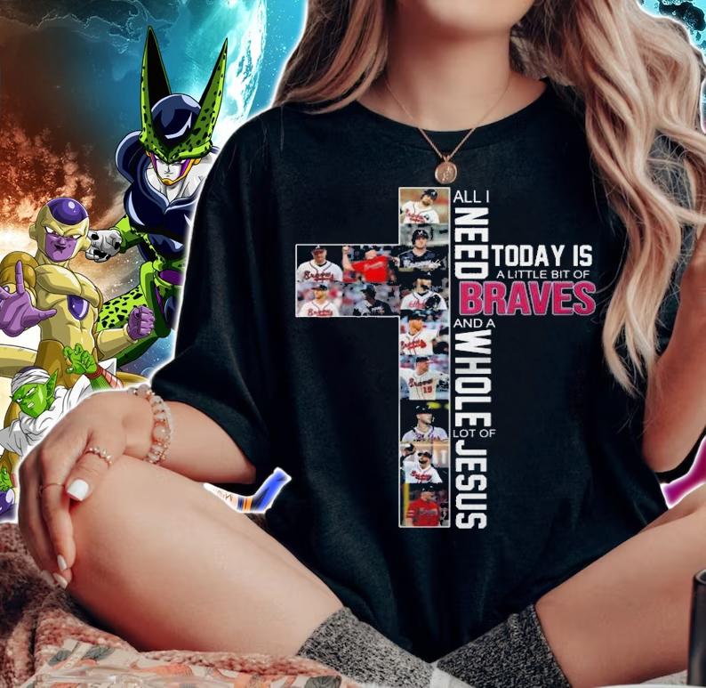 Need Today Little Bit Braves Whole Lot Jesus Shirt.Jpg woman shirt