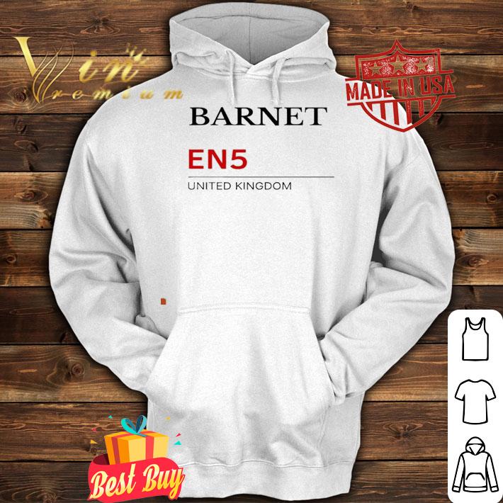 Postcode Barnet EN5 United Kingdom shirt hoodie