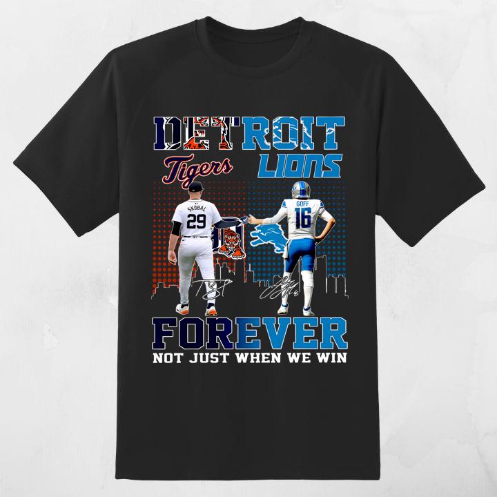 Detroit Tiger Tarik Skubal Vs Detroit Lions Jared Goff Forever Not Just When We Win Signature Shirt