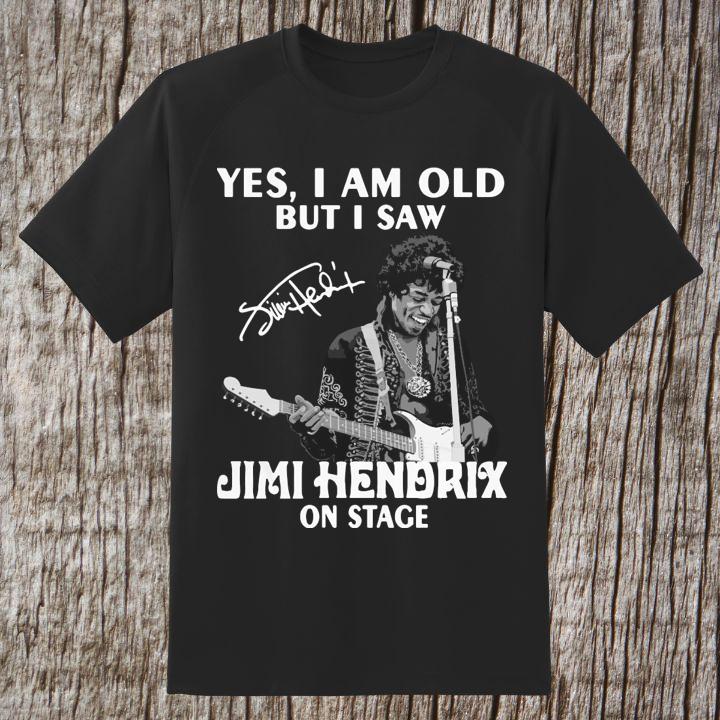 Exclusive Yes I Am Old But I Saw Jimi Hendrix On Stage Signature Shirt
