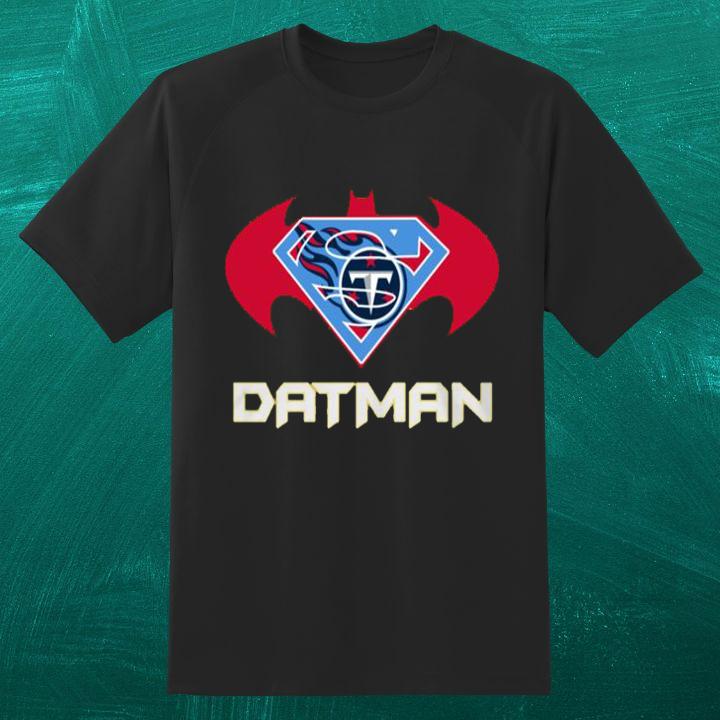 Get Your Tennessee Titans Datman Superman Batman Shirt - Limited Edition!