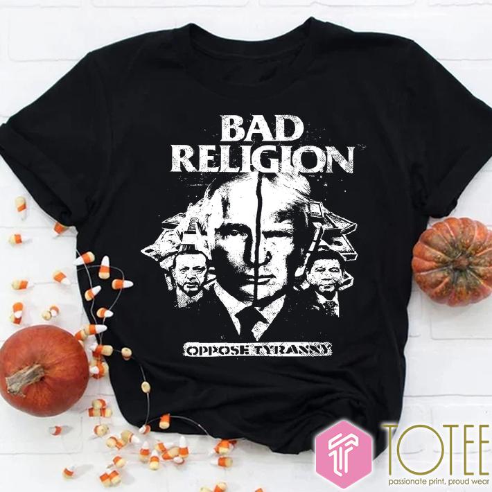 Trump Putin Bad Religion Shirt: Stand Against Tyranny - Shop Now!