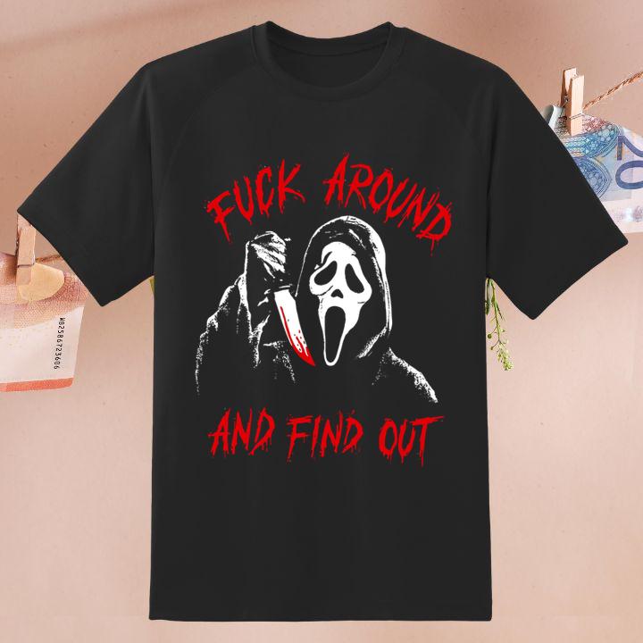 Ghostface Fuck Around And Find Out Shirt