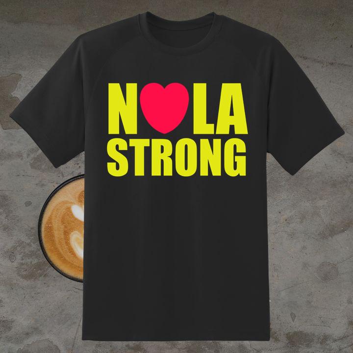 Lady Gaga Nola Strong Shirt
