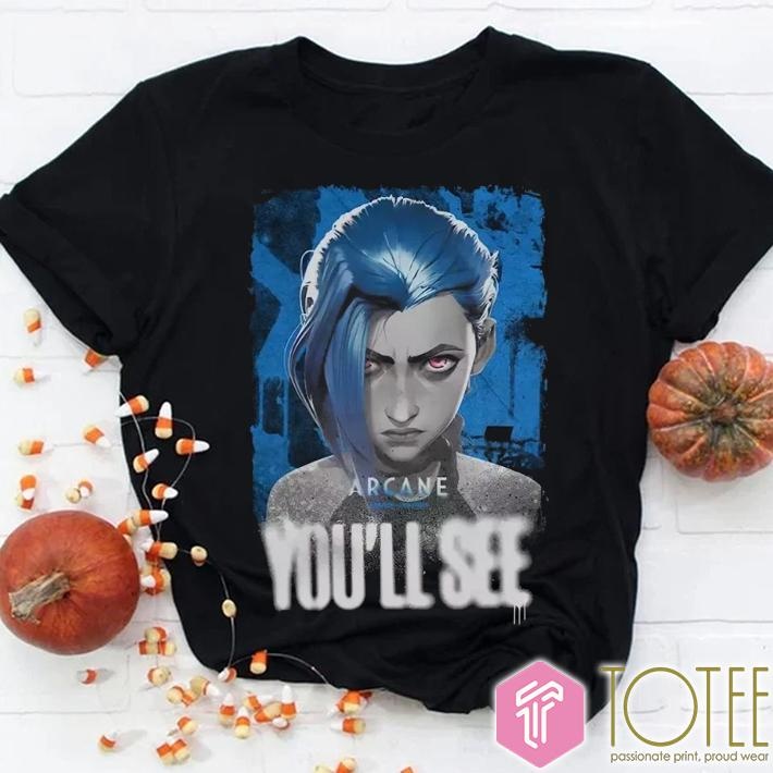 Arcane Jinx Youll See Graphic T-shirt