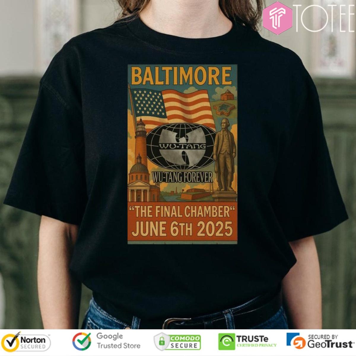 Baltimore Wu-Tang Forever The Final Chamber June 6Th 2025 T-shirt