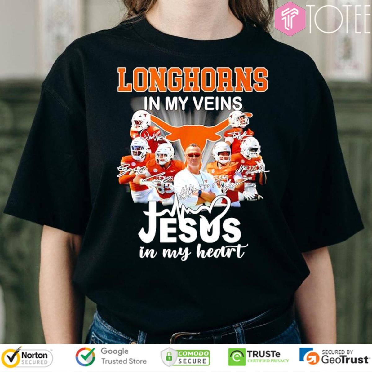 In My Veins Jesus In My Heart Texas Longhorns T-shirt