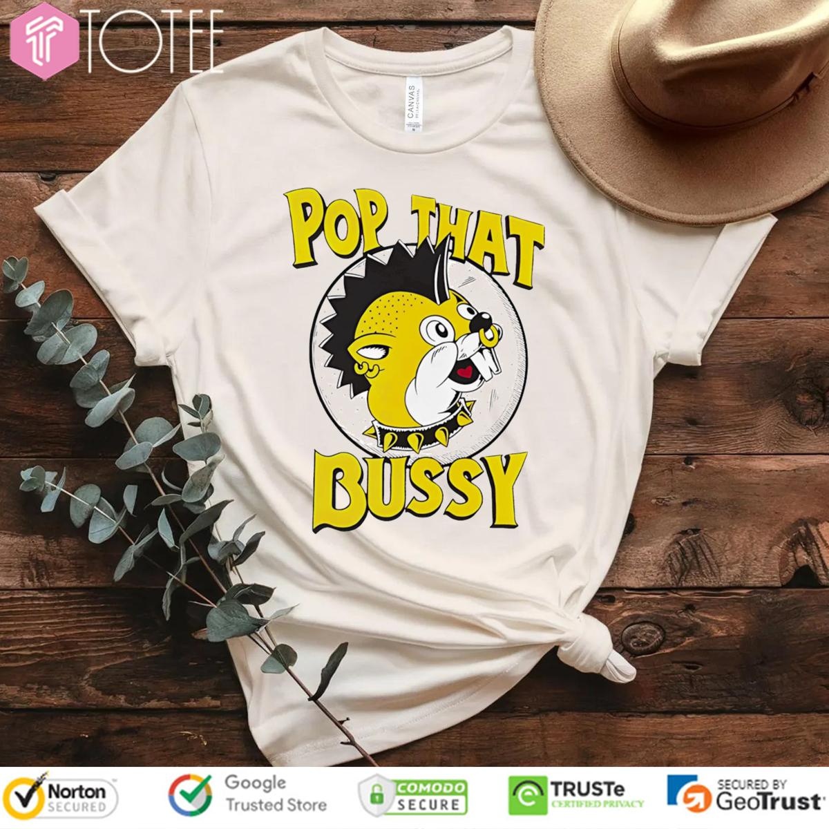 Pop That Bussy Buc-Ees Parody Rock Style T-shirt