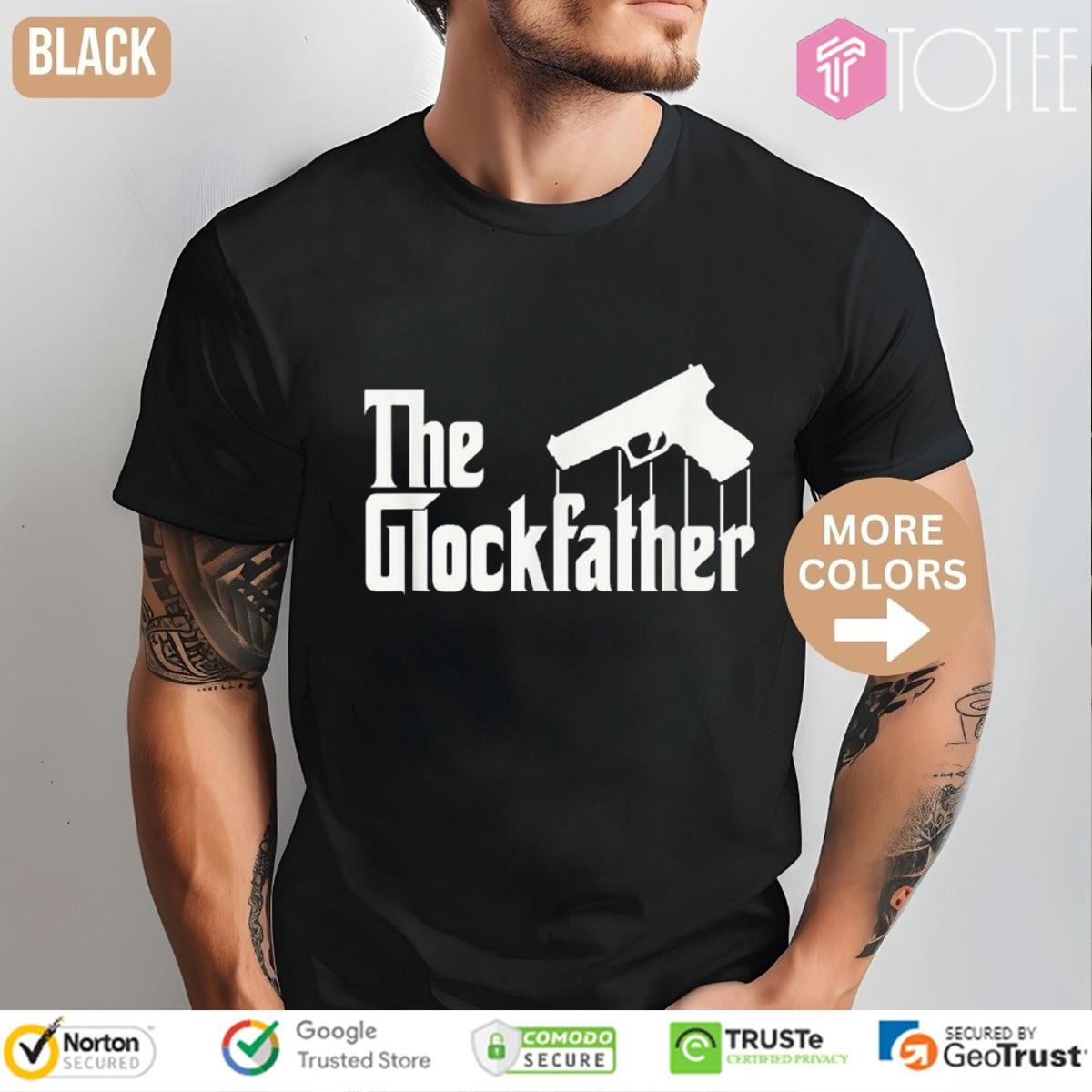 The Glockfather Parody Glock Godfather T-shirt