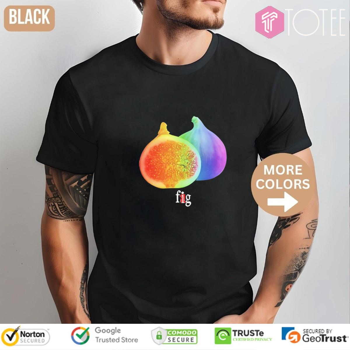 Fig Lgbt Pride Month T-shirt